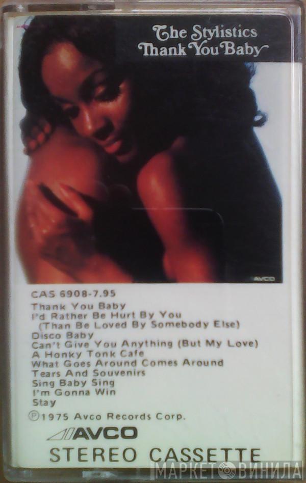 The Stylistics  - Thank You Baby