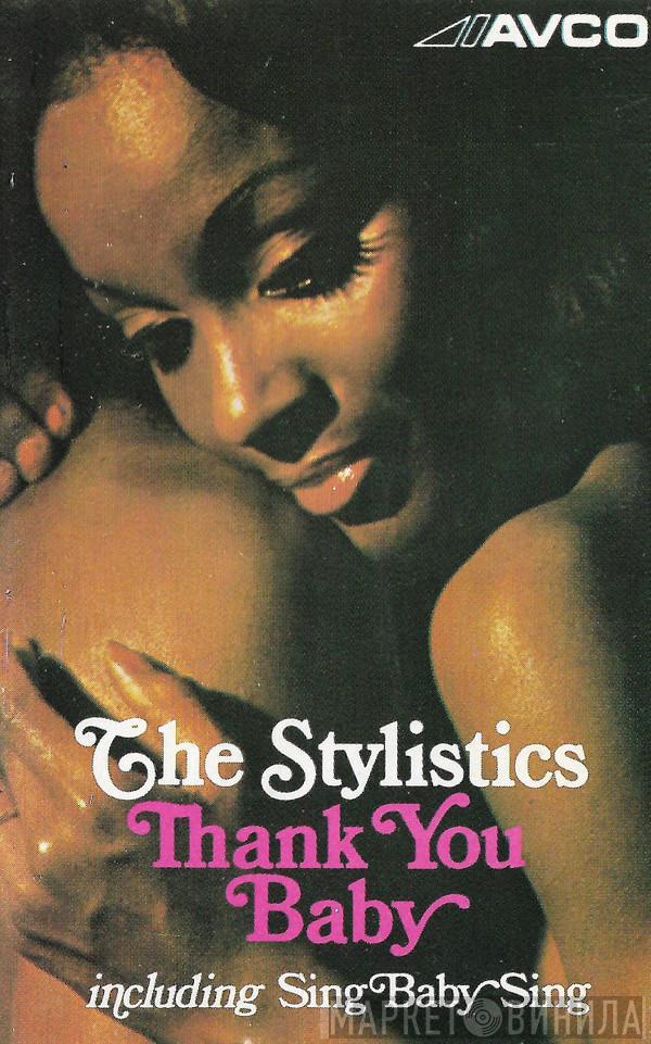 The Stylistics  - Thank You Baby