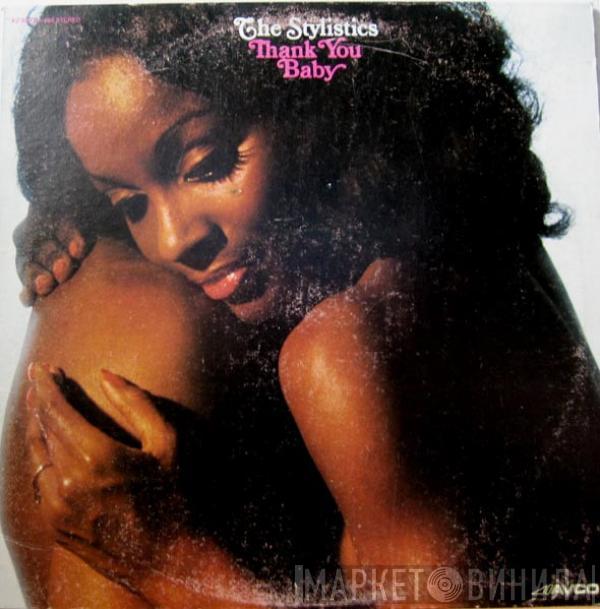 The Stylistics - Thank You Baby