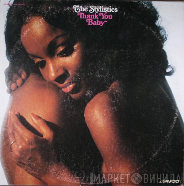  The Stylistics  - Thank You Baby