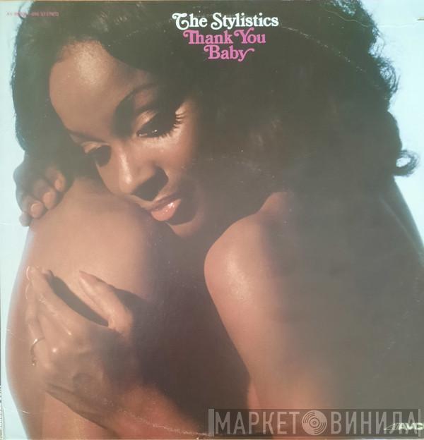  The Stylistics  - Thank You Baby