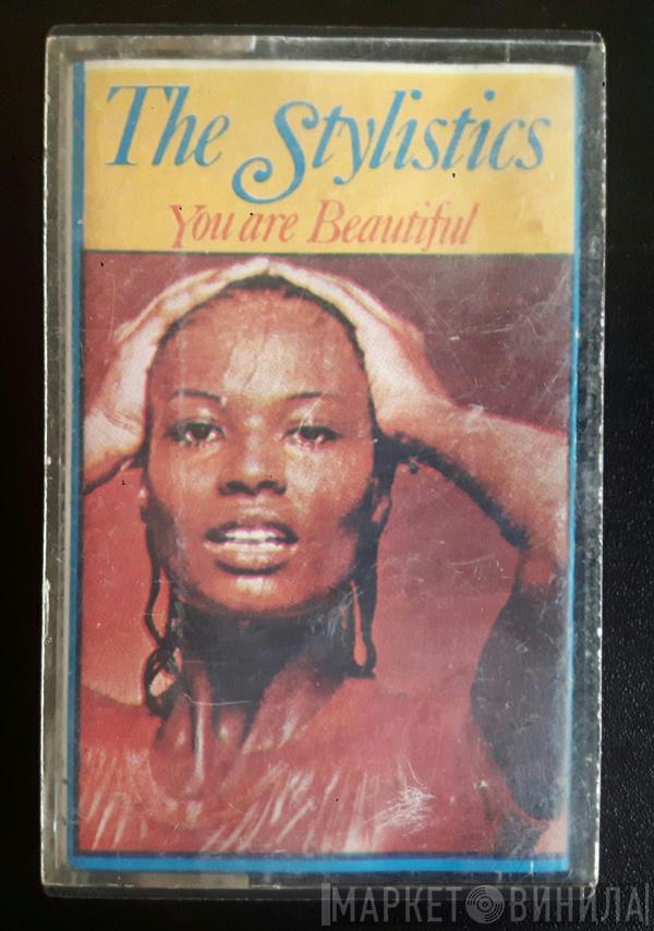  The Stylistics  - You Are Beautiful