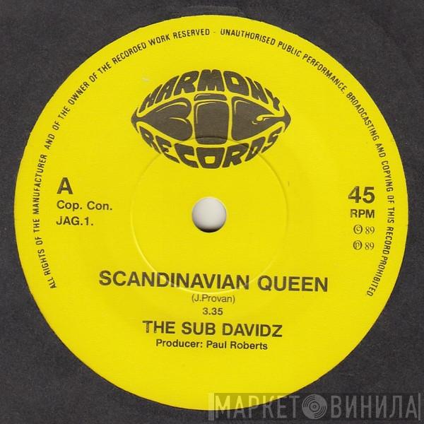 The Sub Davidz - Scandinavian Queen