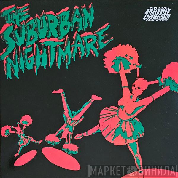 The Suburban Nightmare - A Hard Day's Nightmare