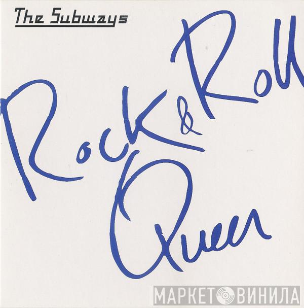 The Subways - Rock & Roll Queen