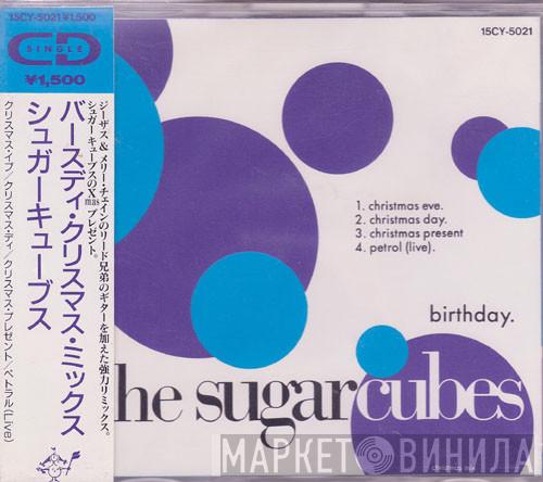  The Sugarcubes  - Birthday Christmas Mix