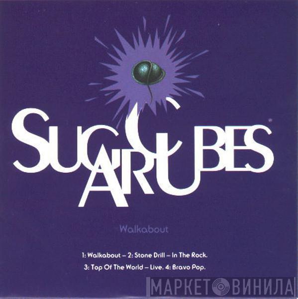 The Sugarcubes - Walkabout