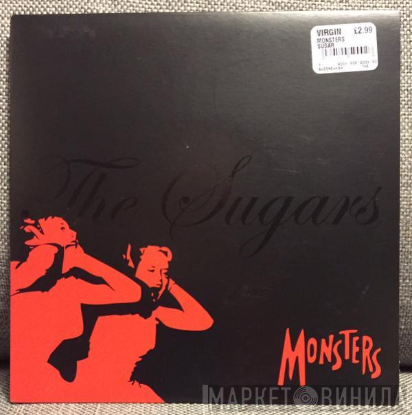 The Sugars - Monsters