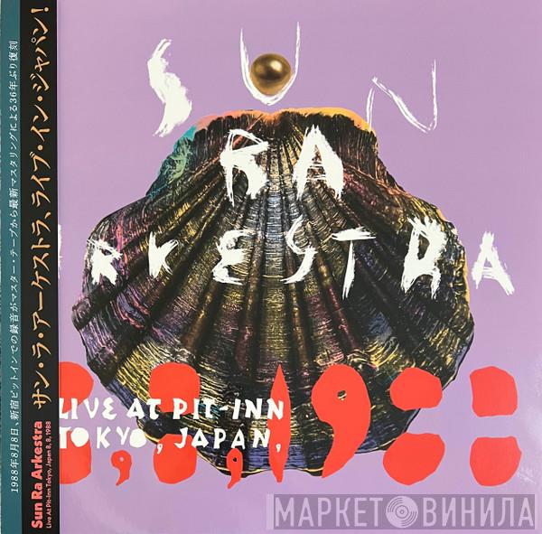 The Sun Ra Arkestra - Live At Pit-Inn Tokyo, Japan, 8, 8, 1988
