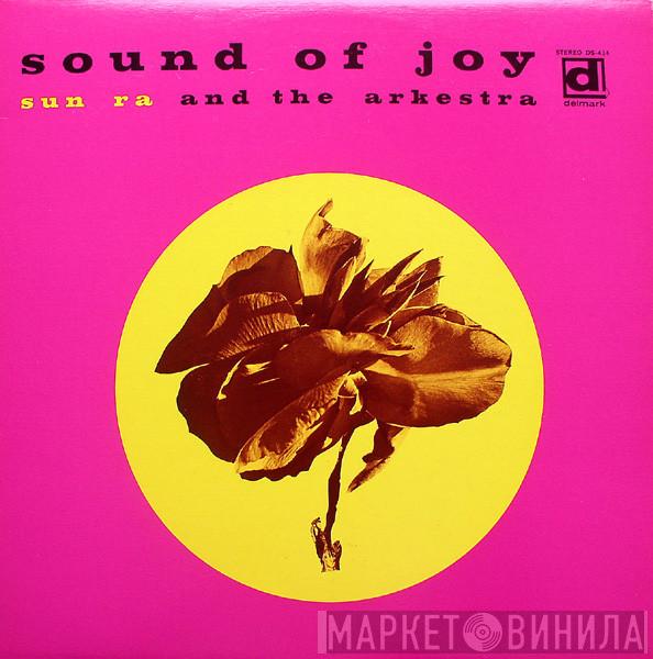 The Sun Ra Arkestra - Sound Of Joy
