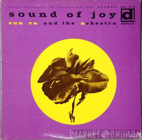  The Sun Ra Arkestra  - Sound Of Joy