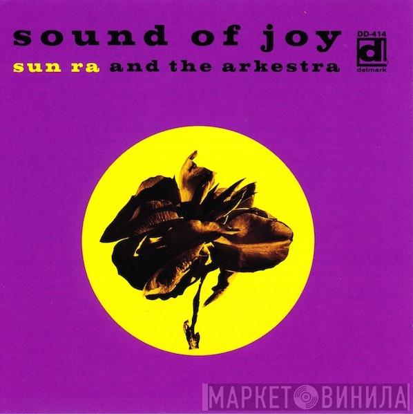  The Sun Ra Arkestra  - Sound Of Joy
