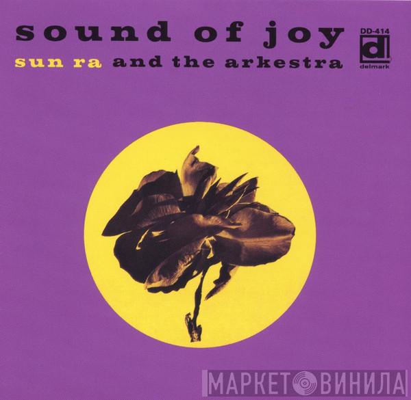  The Sun Ra Arkestra  - Sound Of Joy
