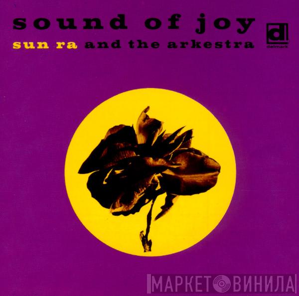  The Sun Ra Arkestra  - Sound Of Joy