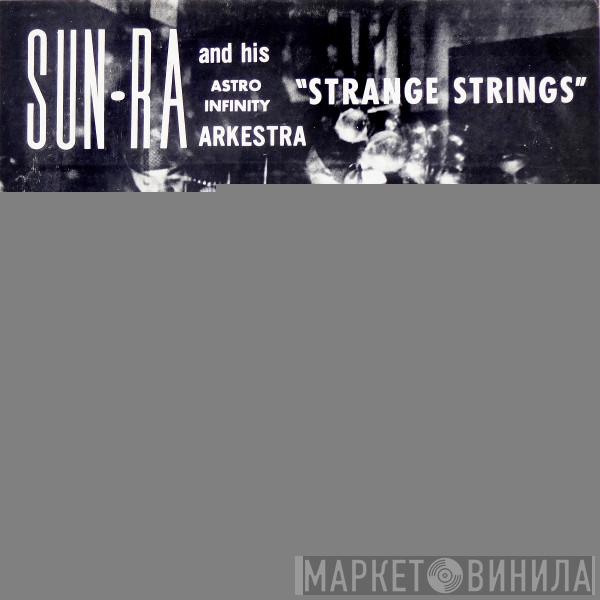  The Sun Ra Arkestra  - Strange Strings