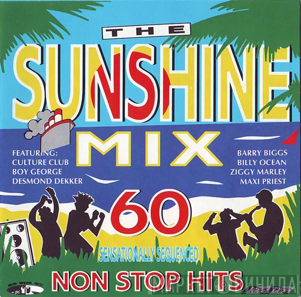  - The Sunshine Mix (60 Sensationally Sequenced Non Stop Hits)