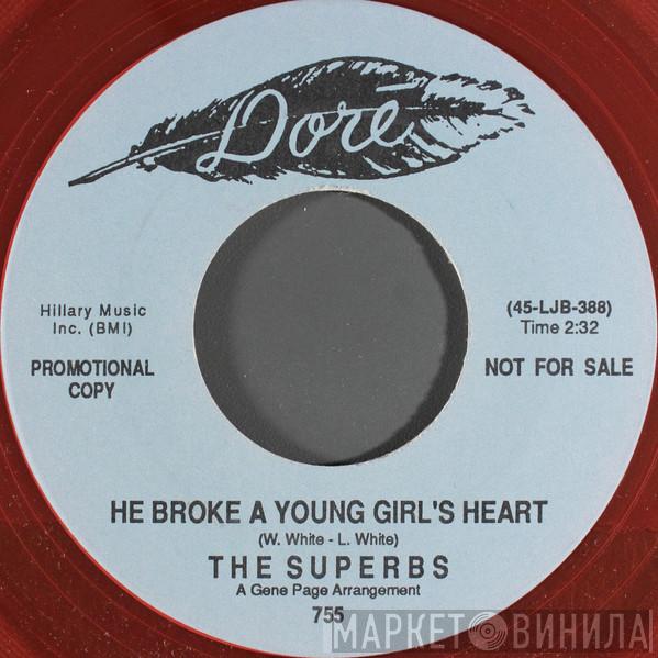 The Superbs  - He Broke A Young Girls Heart / It's A Million Miles To Paradise