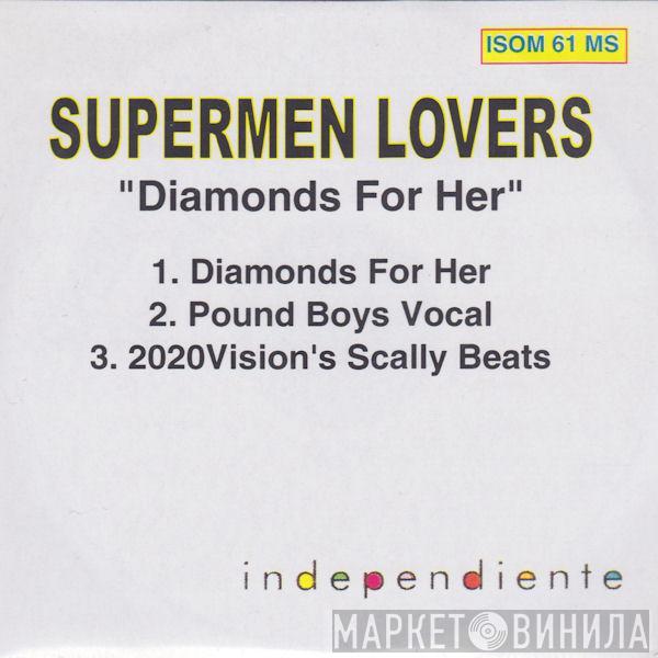  The Supermen Lovers  - Diamonds For Her