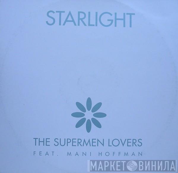  The Supermen Lovers  - Starlight