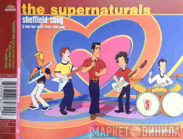 The Supernaturals - Sheffield Song (I Love Her More Than I Love You)