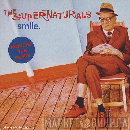 The Supernaturals - Smile