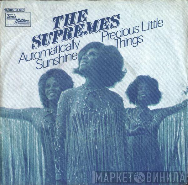  The Supremes  - Automatically Sunshine / Precious Little Things