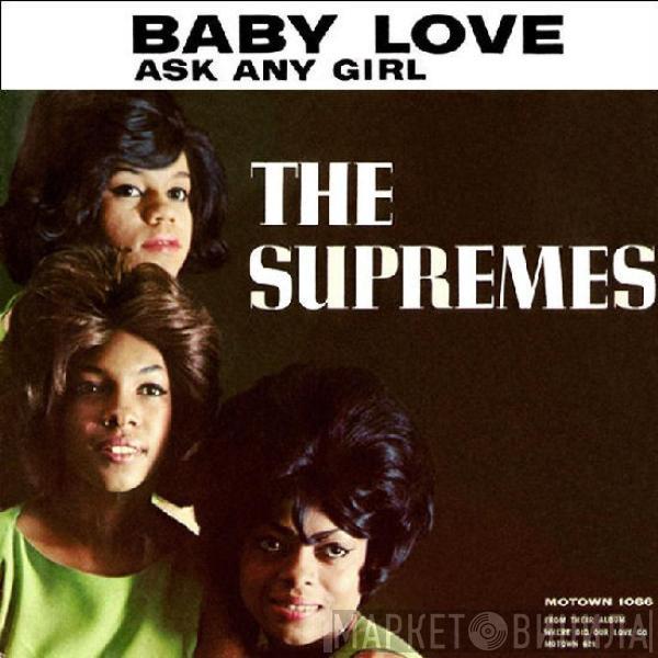  The Supremes  - Baby Love / Ask Any Girl