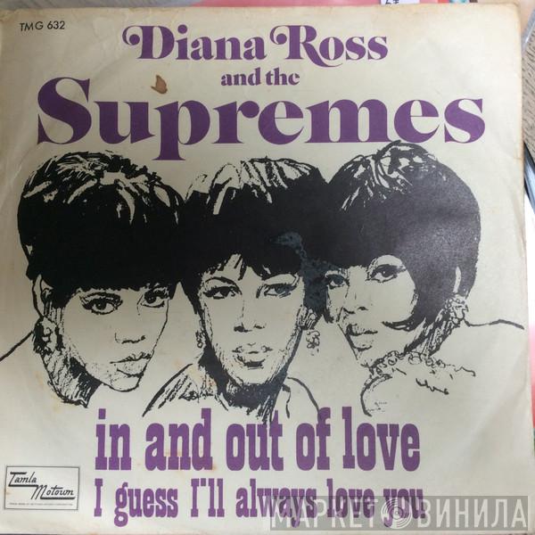  The Supremes  - In And Out Of Love / I Guess I'll Always Love You
