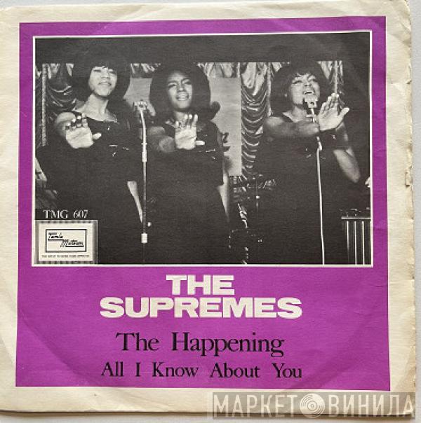  The Supremes  - The Happening / All I Know About You