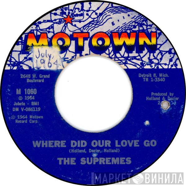  The Supremes  - Where Did Our Love Go / He Means The World To Me