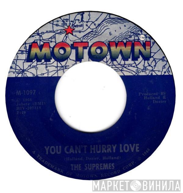  The Supremes  - You Can't Hurry Love / Put Yourself In My Place