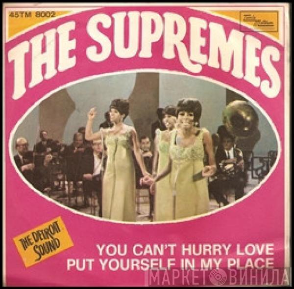  The Supremes  - You Can't Hurry Love / Put Yourself In My Place