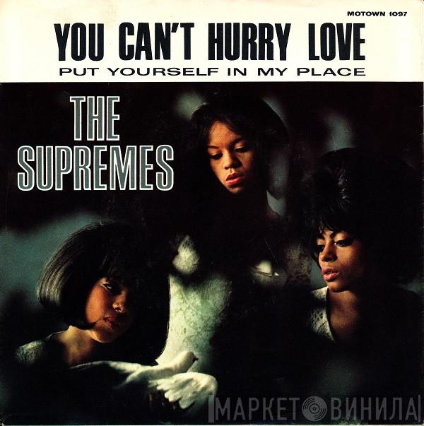  The Supremes  - You Can't Hurry Love / Put Yourself In My Place
