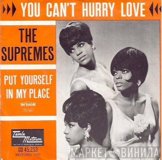  The Supremes  - You Can't Hurry Love / Put Yourself In My Place