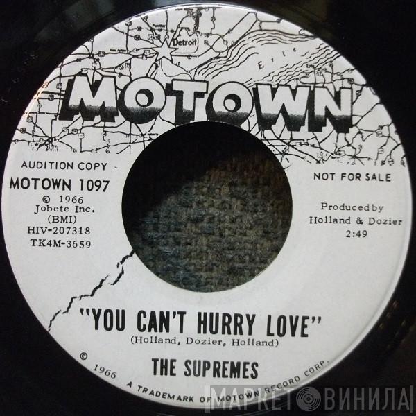  The Supremes  - You Can't Hurry Love /  Same