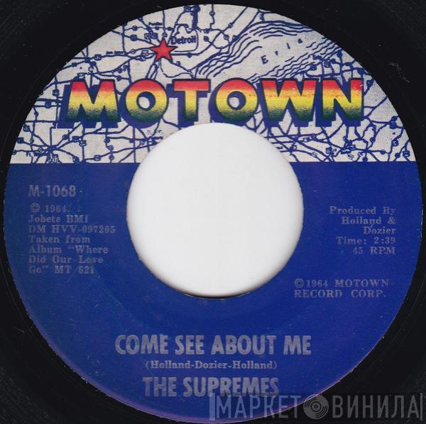  The Supremes  - Come See About Me