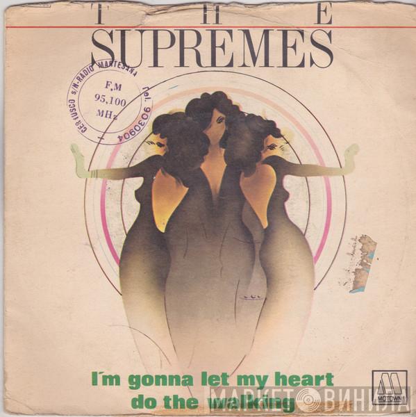  The Supremes  - I'm Gonna Let My Heart Do The Walking