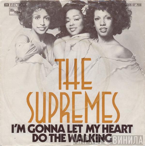  The Supremes  - I'm Gonna Let My Heart Do The Walking