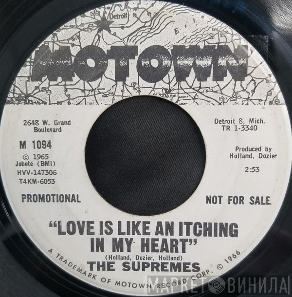  The Supremes  - Love Is Like An Itching In My Heart