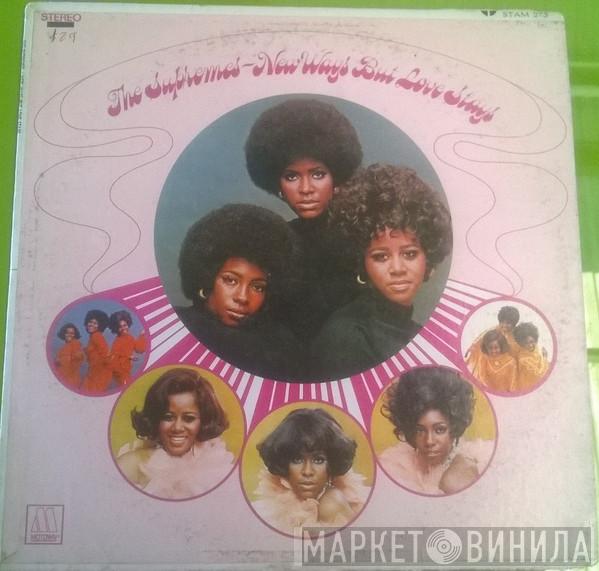  The Supremes  - New Ways But Love Stays