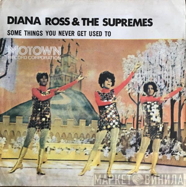  The Supremes  - Some Things Never Get Used To
