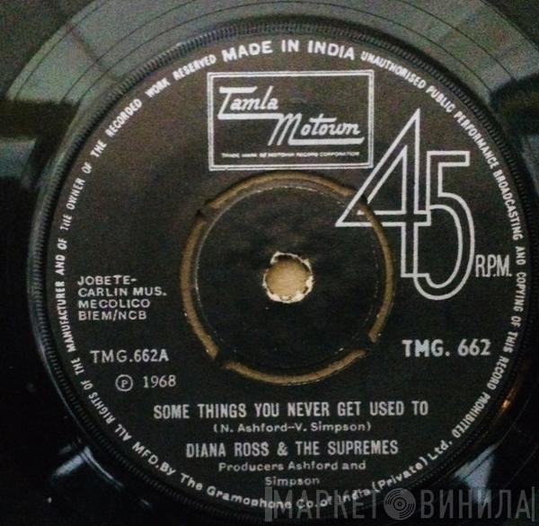  The Supremes  - Some Things You Never Get Used To