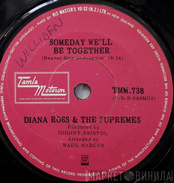  The Supremes  - Someday We'll Be Together