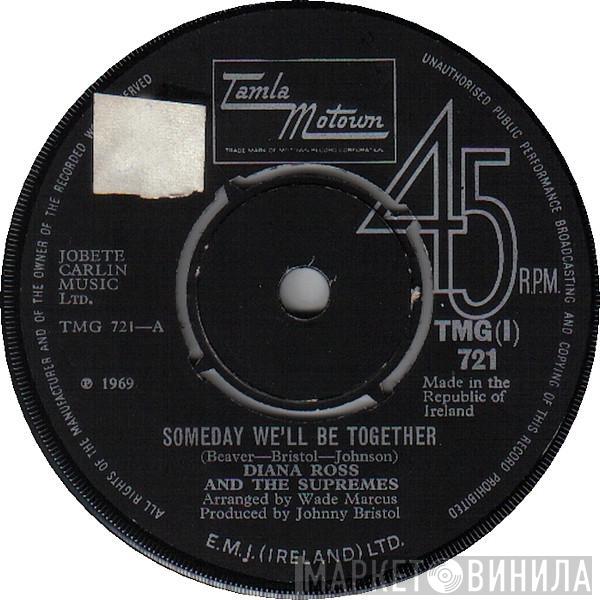  The Supremes  - Someday We'll Be Together