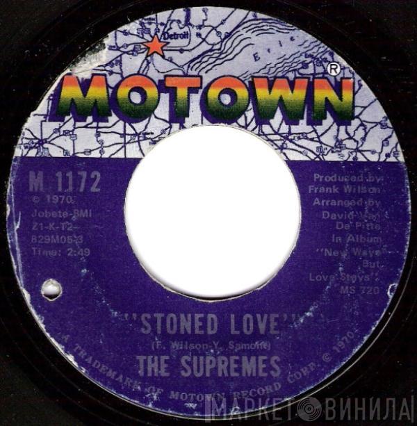  The Supremes  - Stoned Love