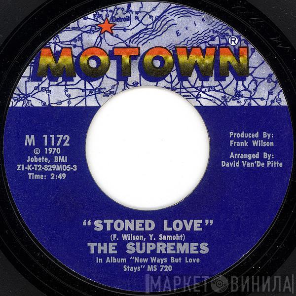  The Supremes  - Stoned Love