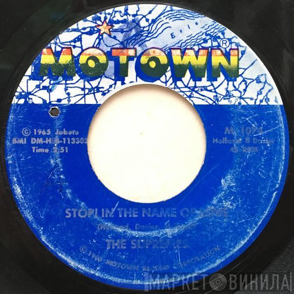 The Supremes - Stop! In The Name Of Love