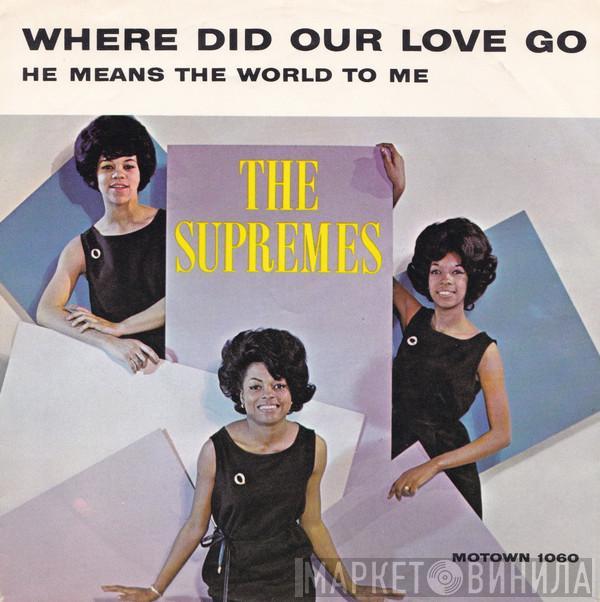  The Supremes  - Where Did Our Love Go