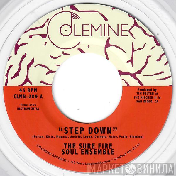 The Sure Fire Soul Ensemble - Step Down