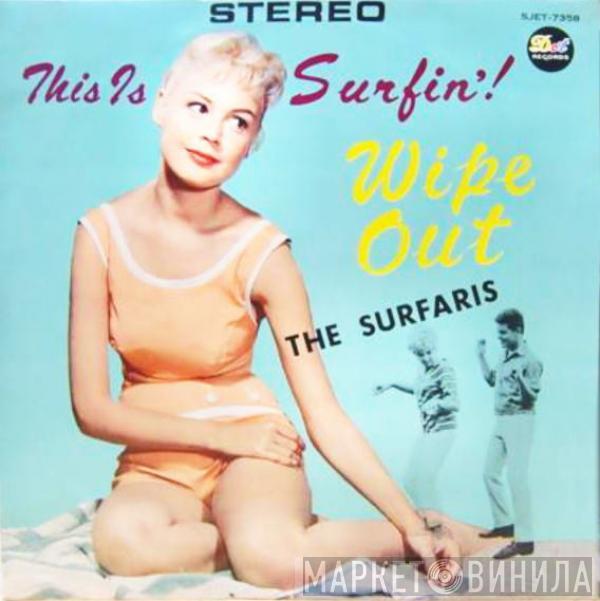  The Surfaris  - Wipe Out / This Is Surfin'!